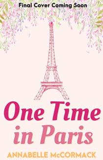 One Time in Paris - Wanderlust Contemporary Romance, #3