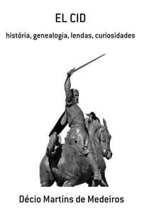 El Cid - História e Memórias