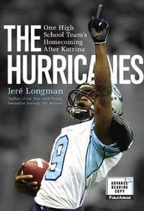 The Hurricanes - One High School Team's Homecoming After Katrina