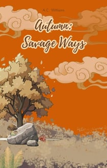 The Savage Ways - Autumn - The Savage Ways, #1