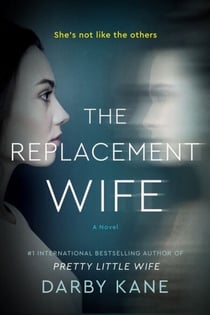 The Replacement Wife - A Novel