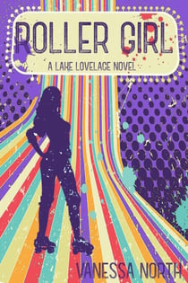 Roller Girl - Lake Lovelace, #3