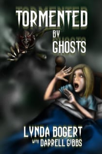 Tormented by Ghosts