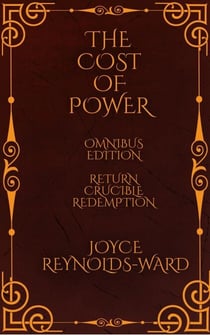 The Cost of Power: Omnibus Edition - The Cost of Power