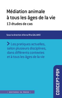 Médiation animale à tous les âges de la vie - 13 études de cas