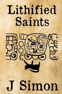 Lithified Saints - Fossilized Gods, #2