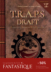 Le draft de T.R.A.P.S - Tome 1