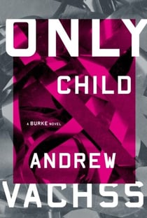 Only Child - A Burke Novel