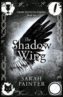 The Shadow Wing - Crow Investigations, #6