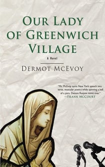 Our Lady of Greenwich Village - A Novel