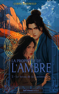 La Prophétie de l'ambre - Tome 2 Le Sceau de la Confidente