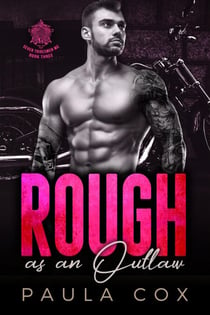 Rough as an Outlaw (Book 3) - Seven Tribesmen MC, #3