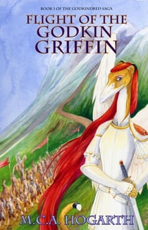 Flight of the Godkin Griffin - The Godkindred Saga, #1