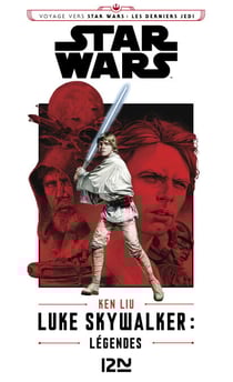 Star Wars - Luke Skywalker : Légendes