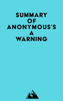 Summary of Anonymous's A Warning