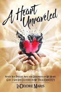 A Heart Unraveled