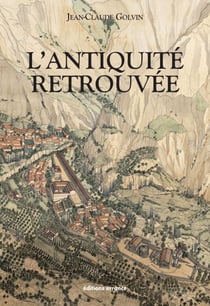 L'Antiquité retrouvée (3ème édition)