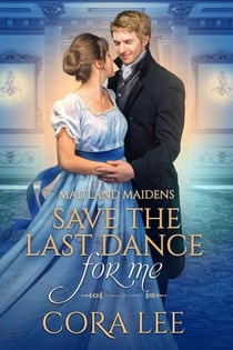 Save the Last Dance for Me - Maitland Maidens, #1
