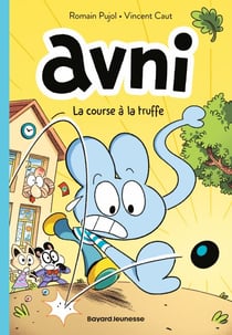 Avni, Tome 01 - La course à la truffe