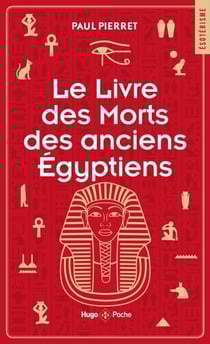 Le livre des morts des anciens Egyptiens