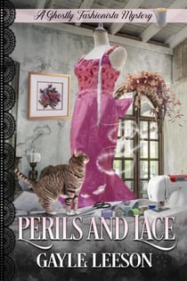 Perils and Lace - A Ghostly Fashionista Mystery, #2