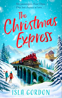 The Christmas Express - the perfect festive romance to settle down with this Christmas