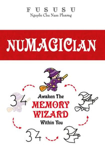 Numagician: Awaken The Memory Wizard Within You - Numagician, #1