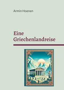 Eine Griechenlandreise - 2 neue Mythen und Überlegungen zur Geschichte von Menschendarstellungen