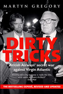 Dirty Tricks - British Airways' Secret War Against Virgin Atlantic