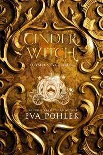 Cinderwitch - Olympus Ever After, #1