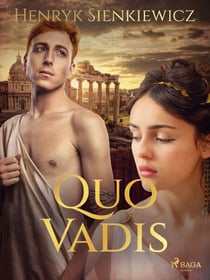 Quo Vadis - A Narrative of the Time of Nero