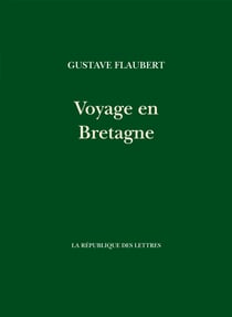 Voyage en Bretagne - Par les champs et par les grèves