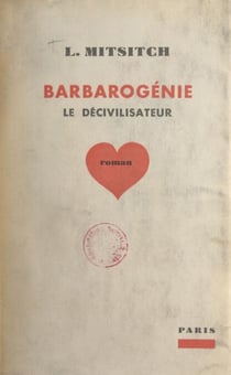 Barbarogénie le décivilisateur