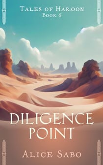 Diligence Point - Tales of Haroon, #6
