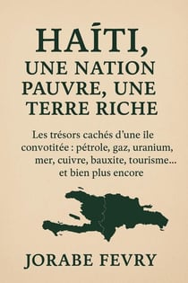 une nation pauvre, une terre riche