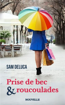 Prise de becs & roucoulades - Lucy Loiseau, #0