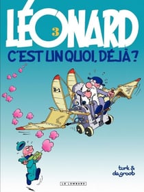 Léonard - Tome 03 - Léonard, c'est un quoi, déjà ?