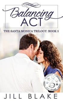 Balancing Act - The Santa Monica Trilogy, #3