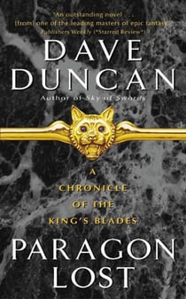 Paragon Lost - A Chronicle of the King's Blades