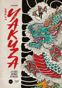 La saga Yakuza - Jeu vidéo japonais au présent