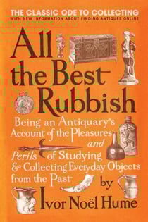 All the Best Rubbish - The Classic Ode to Collecting