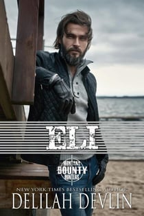 Eli - Montana Bounty Hunters: Dead Horse, MT, #6