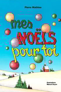 Mes Noëls pour toi - Roman jeunesse, à partir de 8 ans