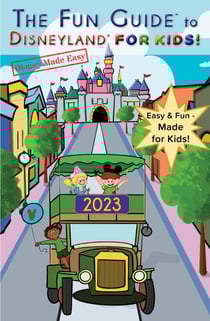 The Fun Guide to Disneyland for Kids! - Disney Made Easy, #5
