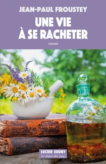 Une vie à se racheter - Roman