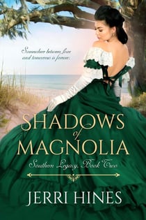Shadows of Magnolia - Southern Legacy, #2