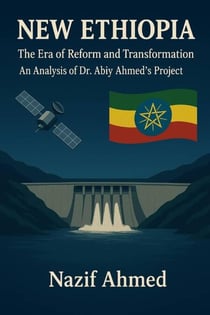 “Ethiopia’s New Era: Reform and Transformation