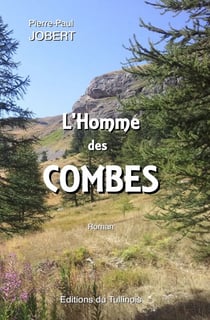 L'Homme des Combes - Roman