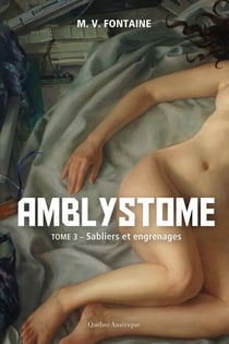 Amblystome 3 - Sabliers et engrenages