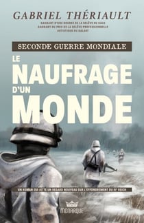 Seconde guerre mondiale – Le naufrage d’un monde